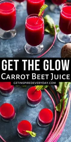 beet juice in glasses with the title get the glow carrot bejuice on top