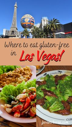 las vegas where to eat gluten - free in las vegas with the eiffel tower in the background