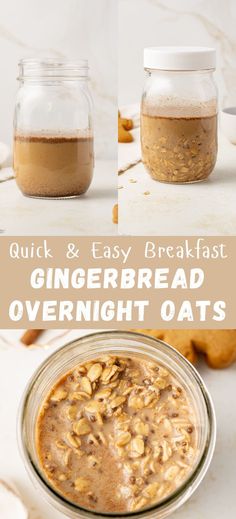 gingerbread overnight oatmeal in a glass jar with the words quick and easy breakfast