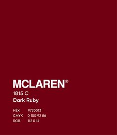 a red background with the words mclaren and dark ruby in white on it