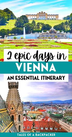 the view of vienna with text overlay reading 2 epic days in vienna an essential itinerary