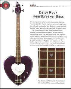 an advertisement for a heart shaped guitar with the words, daisy rock heartbeatbreaker bass