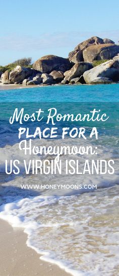 the beach with text overlaying most romantic place for a honeymoon us virgin islands