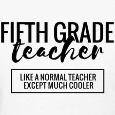 the words preschool teacher like a normal teacher except much cooler on a black and white background