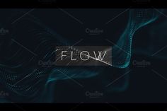 the word flow is written in white on a dark background with wavy lines and dots