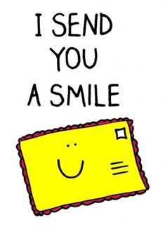 i send you a smile greeting card for someone's birthday or other special occasion