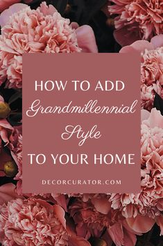 How to Add Grandmillennial Style to Your Home Erin Napier Decorating Style Living Room, Traditional Southern Decor, Traditional Whimsical Decor, Grandma Aesthetic Living Room, Grandma Millennial Style, Granny Chic Aesthetic