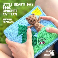 the little bear's day book crochet pattern includes an english francais