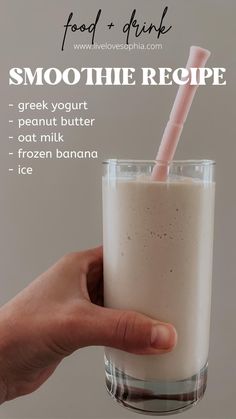 a hand holding a glass with a smoothie in it and the words, food & drink smoothie recipe