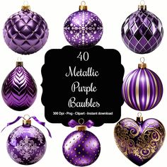 purple and gold christmas ornaments with the words metallic purple baubles