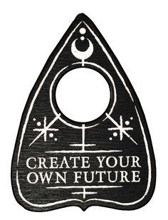 a wooden sign that says create your own future with an image of a moon and stars