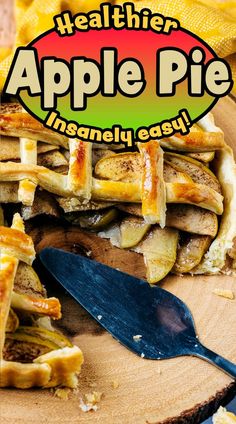 Apple pie with a text overlay title. Lush Desserts, Lattice Pastry, Healthy Apple Pie, Apples And Cinnamon, Sweet Apples, Fall Fun Food, Homemade Apple Pie, Low Carb Brownies