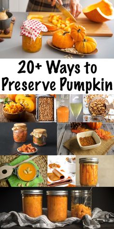 pumpkins and jars with text overlay that says 20 + ways to preserve pumpkin