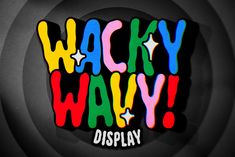 the words wacky way display in multicolored letters on a black background