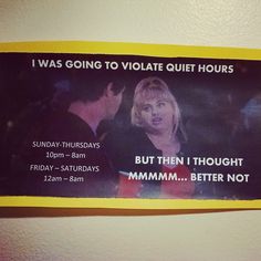 a sign on the wall that says i was going to violate quiet hours but then thought mmmm