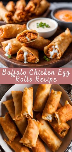 buffalo chicken egg rolls recipe on a plate with dipping sauce in the bowl and another photo