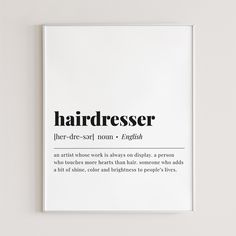 a white poster with the words hairdresser in black on it's side