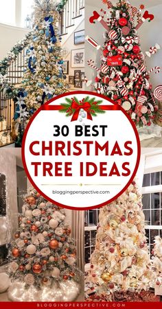 christmas tree decorations with the words 30 best christmas tree ideas in red, white and green