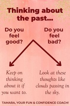 a pink poster with two arrows pointing to the words thinking about the past and do you feel good?