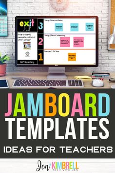 a desk with a computer, keyboard and mouse on it that says jamboard templates ideas for teachers