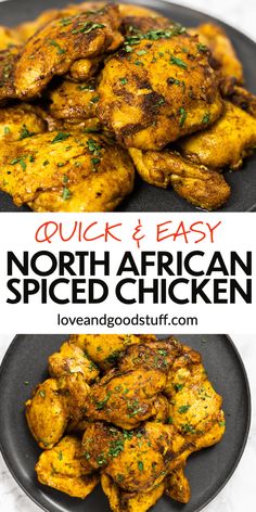 a plate full of chicken with the words quick and easy north african spiced chicken