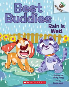 the book cover for best buddies rain is wet