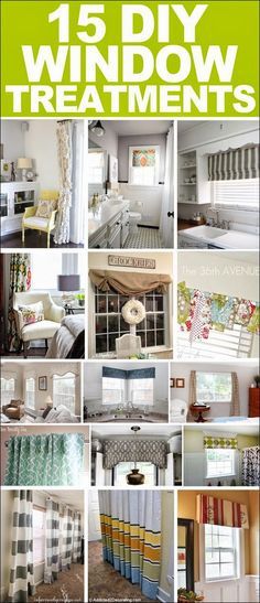 the cover of 15 diy window treatments, with pictures of different windows and curtains