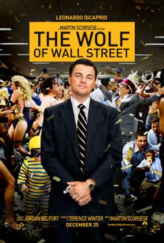 the movie poster for o lobo de wall street starring john belfort and his entourage