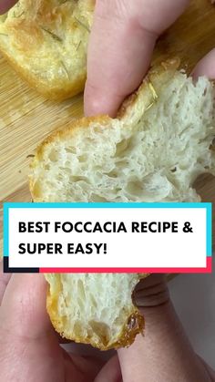 someone is holding a piece of bread with the words best focaccia recipe and super easy