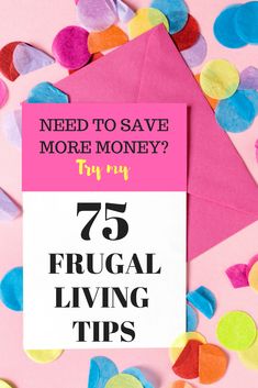 a pink envelope with the text, need to save more money? try 65 frugal living tips