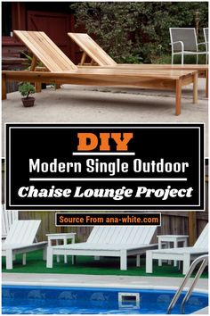 the diy modern single outdoor chaise lounge project with text overlaying it