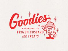 the logo for goodies, a frozen custard and treats restaurant in wisconsin