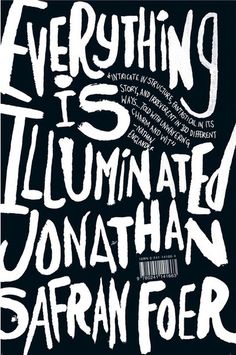 the book cover for everything is illuminated by jonathan j green, with blue background and yellow lettering