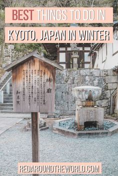 the best things to do in kyto, japan in winter