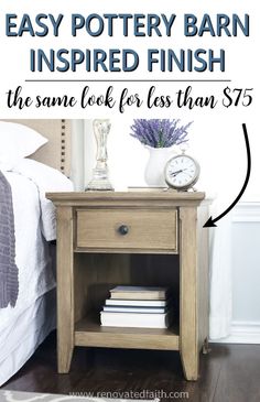 an easy pottery barn inspired finish is the same look for less than $ 75 on this nightstand