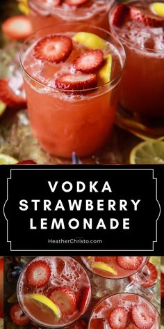 vodka strawberry lemonade is the perfect drink for summer