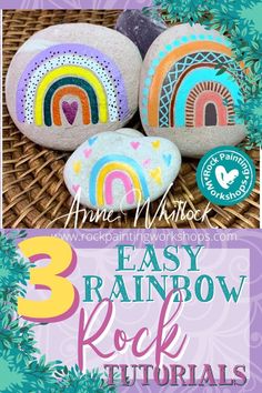 three rainbow rocks with text overlay that says, easy rainbow rock crafts for kids