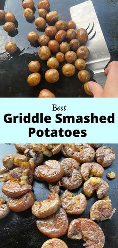 Top photo: baby potatoes on a Blackstone Flat Top griddle.  Bottom photo:  Crispy smashed potatoes on a griddle. Potatoes On Blackstone Griddle, Potatoes On Blackstone, Smashed Potatoes Recipe, Crispy Smashed Potatoes