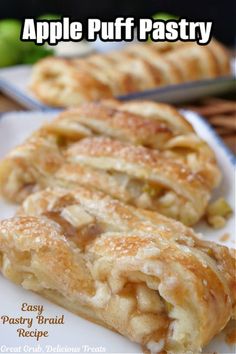 an apple puff pastry on a plate with the words easy pastry braid recipe written below