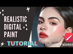 a woman's face with the words realistic digital paint on it and an image of her