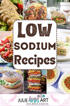 the cover of low soduum recipes with pictures of sandwiches and salads on them