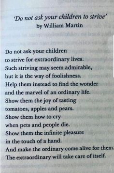 an open book with the words do not ask your children to arrive by william martin