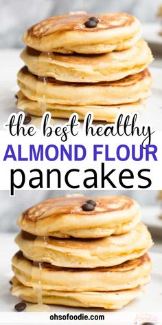 Text reads The Best Healthy Almond Flour Pancakes Almond Flour Pancake Recipe Easy, Healthy Almond Flour Pancakes Easy, Almond Flour Pancakes Easy Fluffy, Gluten Free Pancake Recipes, Best Almond Flour Pancakes, Fluffy Almond Flour Pancakes, Gf Df Pancake Recipe, Almond Flour Pancake Mix Recipe, Almond Flour Waffle Recipe Easy