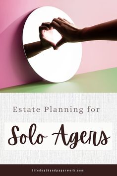 the cover of estate planning for solo - agens, with hands making a heart shape