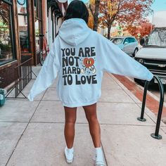 You Are Not Hard to Love Hoodie Preppy Hoodie Sweatshirts - Etsy Bosnia and Herzegovina Work Out Shirts, Sarcastic Clothing, How To Have Style, Gym Lover, Muscle Mommy, Hoodie Aesthetic, Pump Cover, Gym Hoodie, Pet Cats