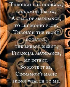 Cinnamon Front Door Spell, Cinnamon Ritual 1st Of The Month, Monday Spells, Cinnamon Spell, Candle Magic Spells, Witchcraft Spells For Beginners, Money Spells That Work, Spells For Beginners, Easy Spells