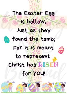 an easter cross with the words, the easter egg is hollow just as they found the tomb for it's meant to represent christ has been for you