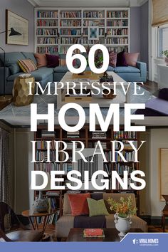 the words, 60 impressive home library designs