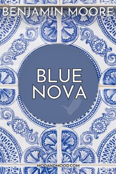 blue and white tile with the words bluenovaa on it