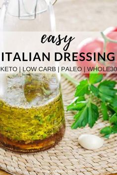 an easy italian dressing made with keto low carb and pale wholesome